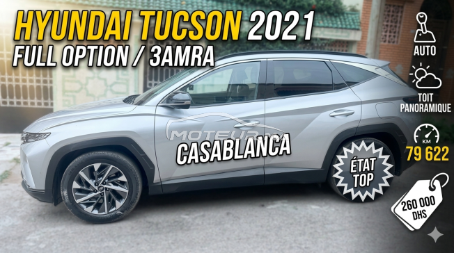 Hyundai Tucson 2021 – Toutes Options (3amra) – Casablanca